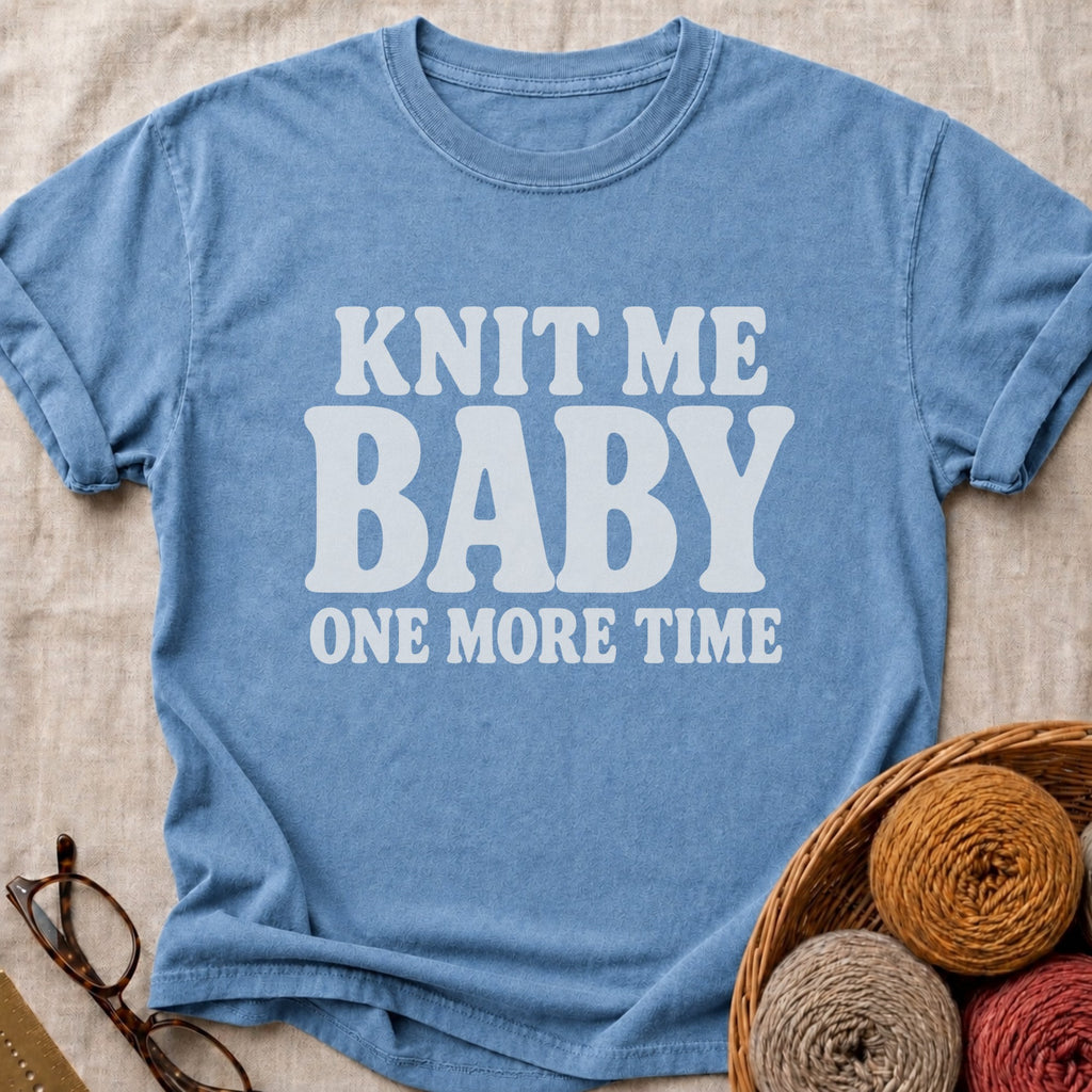 One More Time T-Shirt