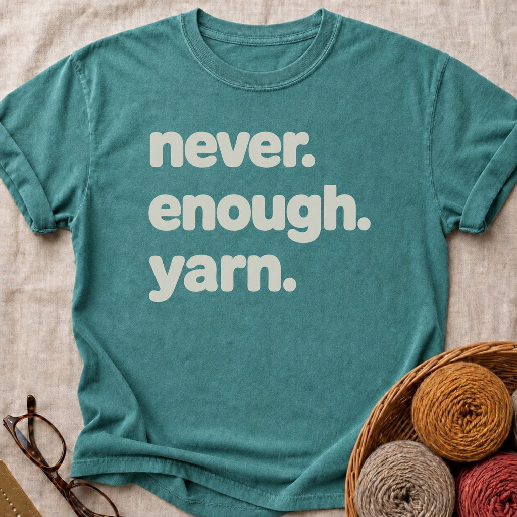 Never Enough T-Shirt in Blue Spruce