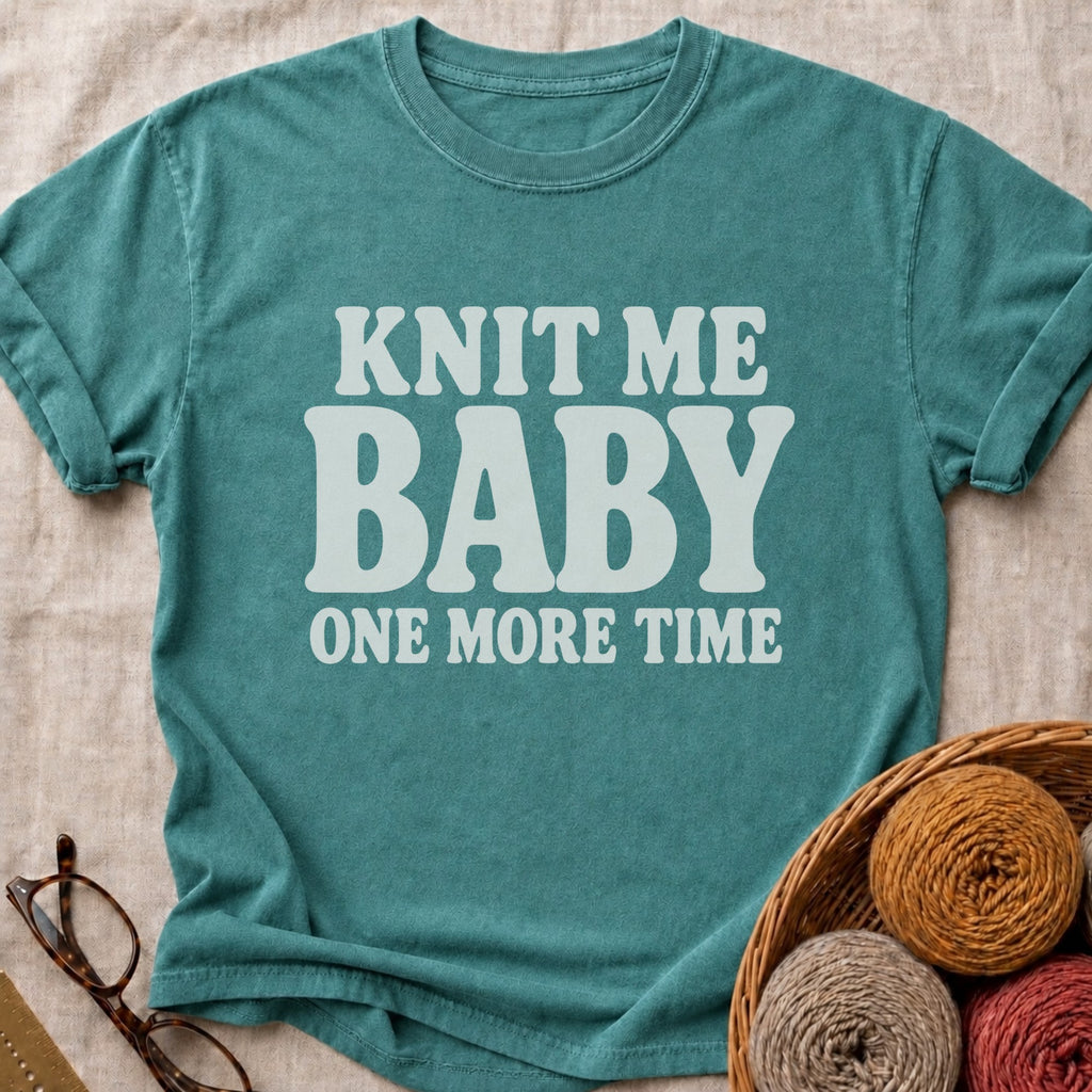 One More Time T-Shirt