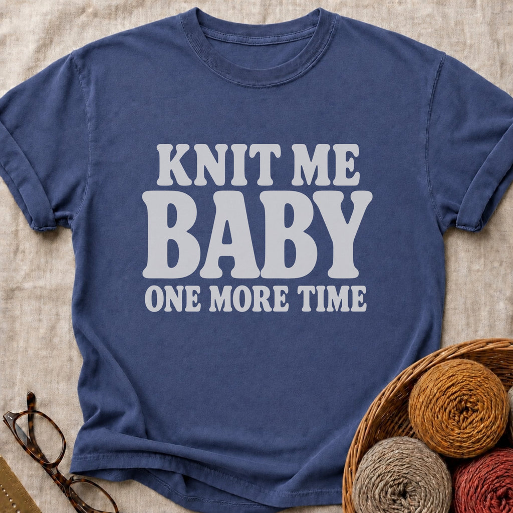 One More Time T-Shirt